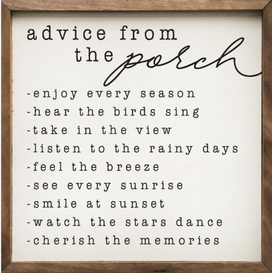 Advice From the Porch Sign