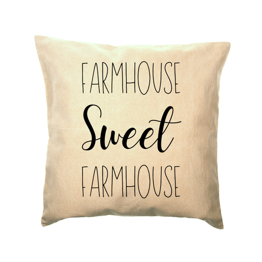 Farmhouse Sweet Farmhouse Pillow Cover