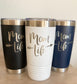 Mom Life Tumbler