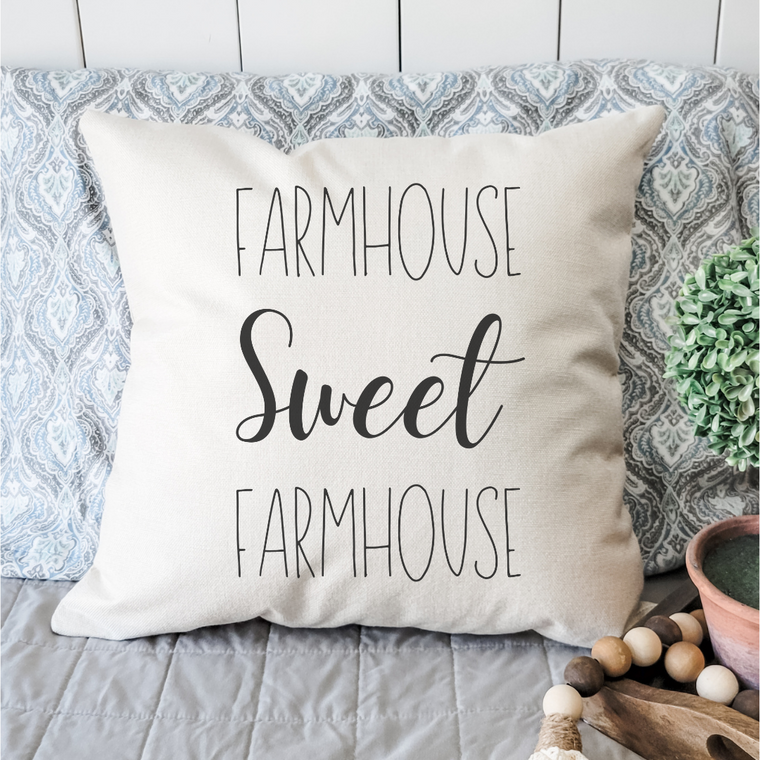 Farmhouse Sweet Farmhouse Pillow Cover